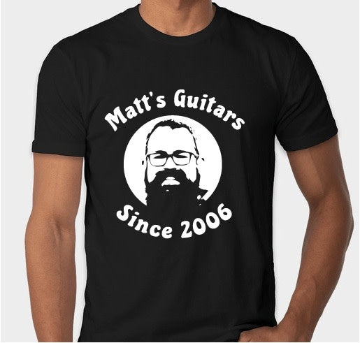 Matt's Guitars "It's my face on a shirt" Shirt